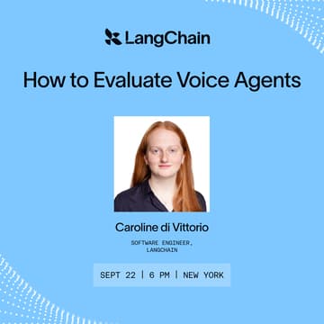 Cover Image for LangChain NY Meetup: How to Evaluate Voice Agents