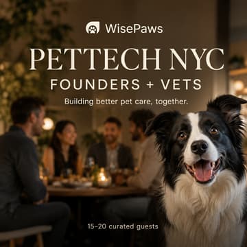 Cover Image for PetTech Founders + Vets NYC