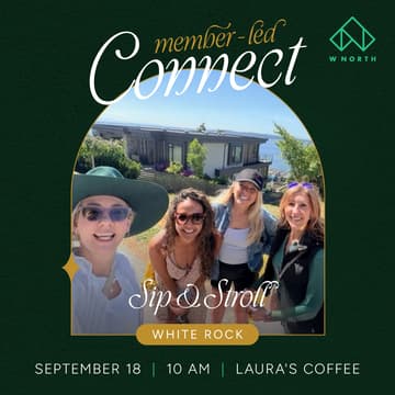 Cover Image for WNORTH Member-led Connect | White Rock: Sip & Stroll