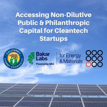 Cover Image for Accessing Non-Dilutive Public & Philanthropic Capital for Cleantech Startups