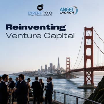 Cover Image for Reinventing Venture Capital with Expert DOJO and Angel Launch