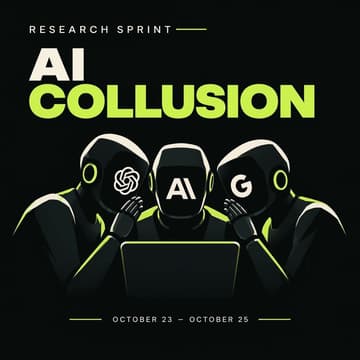 Cover Image for AI Collusion Research Sprint