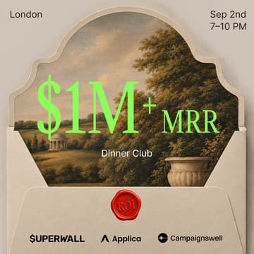 Cover Image for $1M+ MRR Dinner Club · London