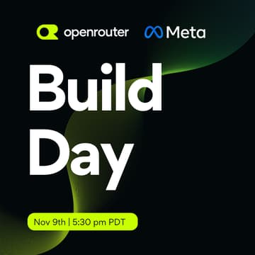 Cover Image for Build Day: OpenRouter x Meta