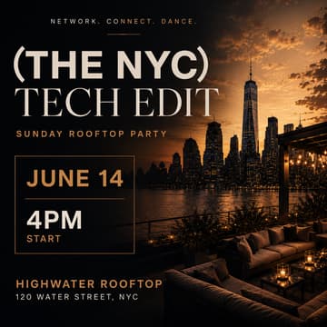 Cover Image for THE NYC TECH EDIT: Sunday Rooftop Party