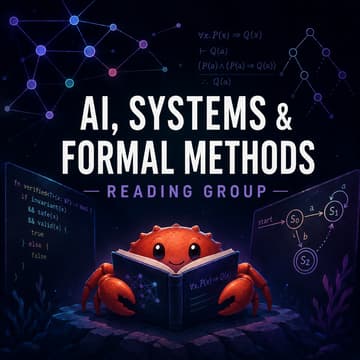 Cover Image for AI, Systems & Formal Methods Reading Group