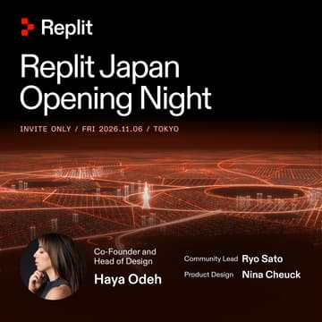 Cover Image for Replit Japan Opening Night — Invite Only