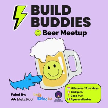 Cover Image for 🍺 Build Buddies #03 Aguascalientes - La Blocka