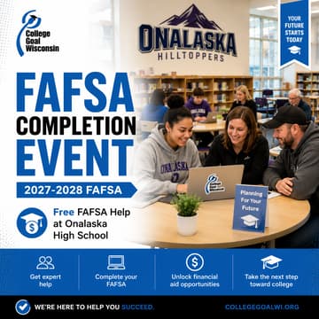 Cover Image for College Goal Wisconsin — Free FAFSA Help at Onalaska High School
