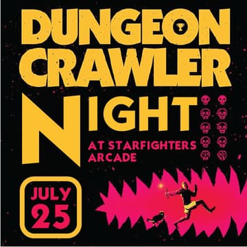 Cover Image for Dungeon Crawler Night at Starfighters Arcade