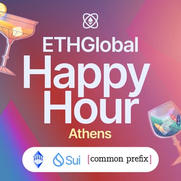 Cover Image for ETHGlobal Happy Hour Athens with ETHGreece + Common Prefix + Sui