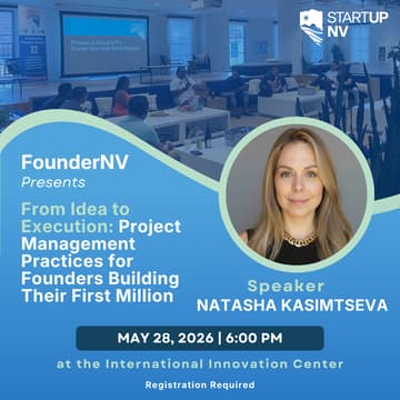 Cover Image for FounderNV Presents "From Idea to Execution: Project Management Practices for Founders Building Their First Million"