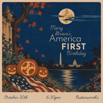 Cover Image for Mary Grace's America FIRST Birthday 🎃🎂🇺🇸