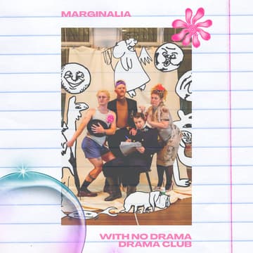 Cover Image for Marginalia with No Drama Drama Club