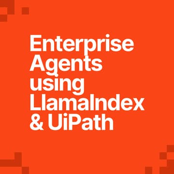 Cover Image for Building Enterprise AI Agents with RAG using UiPath SDK and LlamaIndex [Bengaluru Meetup]