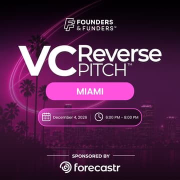 Cover Image for Founders & Funders: MIA VC Reverse Pitch