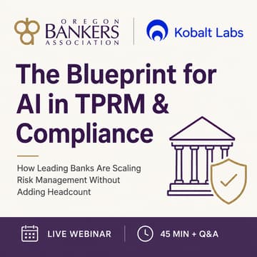 Cover Image for The Blueprint for AI in TPRM & Compliance: How Leading Banks Are Scaling Risk Management Without Adding Headcount