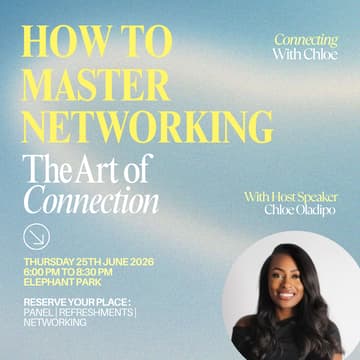 Cover Image for How To Master Networking: The Art of Connection with Chloe Oladipo