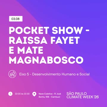 Cover Image for POCKET SHOW - RAISSA FAYET E MATE MAGNABOSCO | SPClimate Week