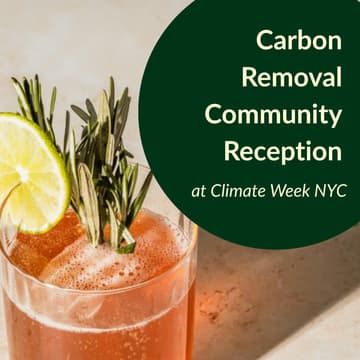 Cover Image for Carbon Removal Community Reception: Climate Week NYC Edition!