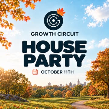 Cover Image for Growth Circuit House Party