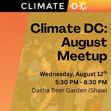 Cover Image for Climate DC: August Meetup