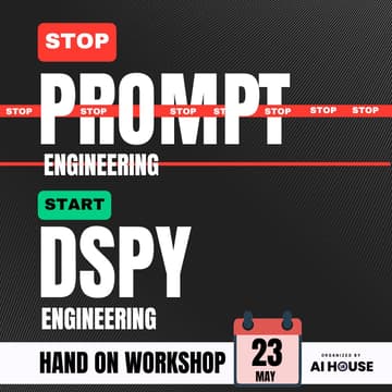 Cover Image for Stop Prompt Engineering. Start DSPy Engineering.