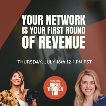 Cover Image for Your Network Is Your First Round of Revenue