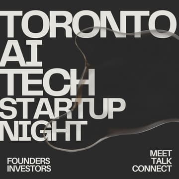 Cover Image for AI Tech & Startup Night — Toronto