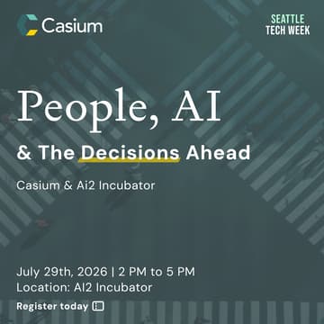 Cover Image for People, AI, and the Decisions Ahead | Casium & AI2 Incubator