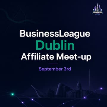 Cover Image for Affiliate Meetup Dublin, powered by BusinessLeague