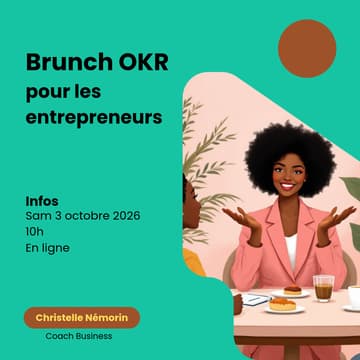 Cover Image for Brunch OKR☕Un matin pour transformer tes ambitions en cap clair