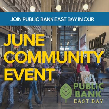 Cover Image for Public Bank East Bay - June Community Education Event