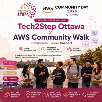 Cover Image for Tech2Step Ottawa x AWS Community Walk