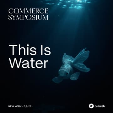 Cover Image for Commerce Symposium: This Is Water | NY
