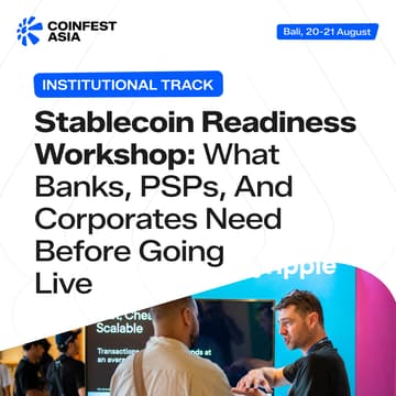 Cover Image for Stablecoin Readiness Workshop: What Banks, PSPs and Corporates Need Before Going Live