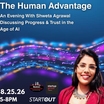Cover Image for The Human Advantage: An Evening With Shweta Agrawal Discussing Progress & Trust In The Age of AI