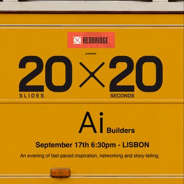 Cover Image for 20-20 - a Pecha-Kucha style event for AI Builders (members+, in-person, Lisbon)