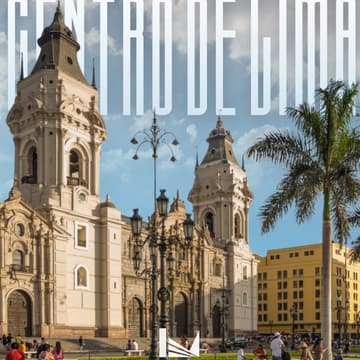 Cover Image for RECORRIDO CENTRO DE LIMA - ENTRE MUROS