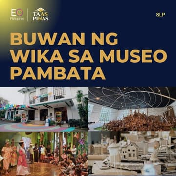 Cover Image for EO S/LP x EO Jr. presents: Buwan ng Wika at Museo Pambata!
