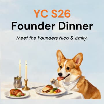 Cover Image for YC S26 Founder Dinner @Corgi