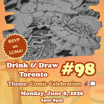 Cover Image for Drink & Draw Toronto #98: Comic celebration 🎉