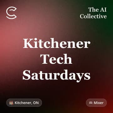Cover Image for Kitchener Tech Saturdays (w/ The AI Collective)