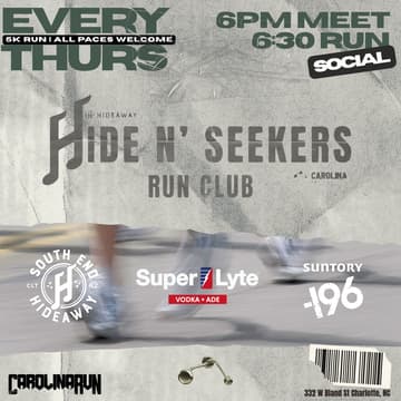 Cover Image for Hide N’ Seekers Run Club | POWERED BY: CarolinaRun | FUELED BY: Super-Lyte & SUNTORY 196