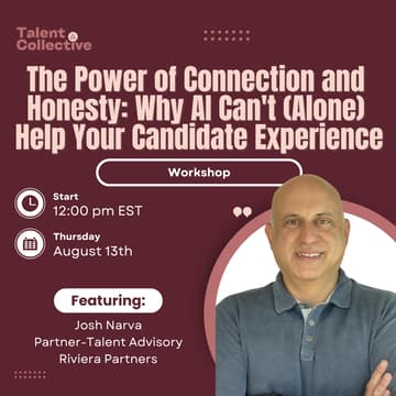 Cover Image for The Power of Connection and Honesty: Why AI Can't (Alone) Help Your Candidate Experience