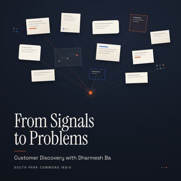 Cover Image for From Signals to Problems: Customer Discovery with Dharmesh Ba