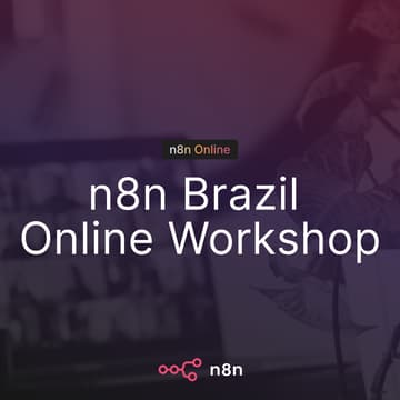 Cover Image for n8n Brasil Online Workshop: Detecção de riscos com IA usando n8n