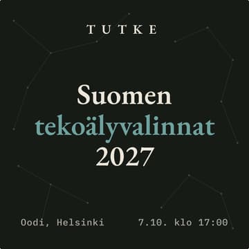 Cover Image for Tutke: Suomen tekoälyvalinnat 2027