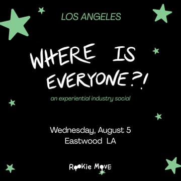 Cover Image for WHERE IS EVERYONE? — an experiential industry social (LA edition)