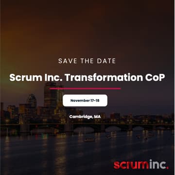Cover Image for 4th Annual Scrum Inc. Agile Transformation Community of Practice